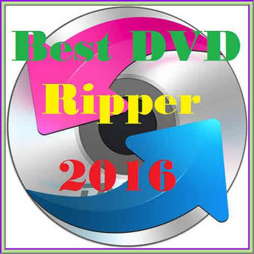 Best DVD Ripper 2016