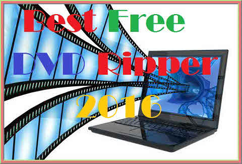 Best Free DVD Ripper 2016