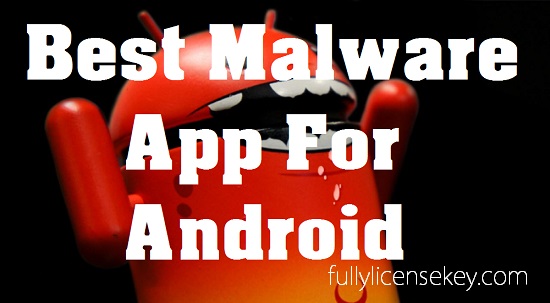 Best Malware App Android