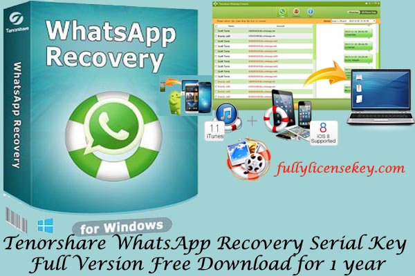 tenorshare whatsapp recovery serial key full version free download