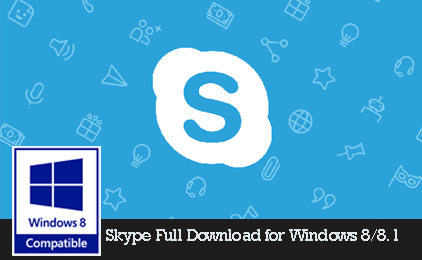 skype free download for windows 8 64 bit full version latest